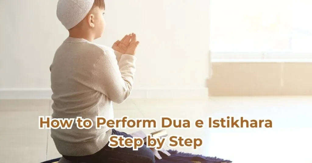 How to Perform Dua e Istikhara Step by Step