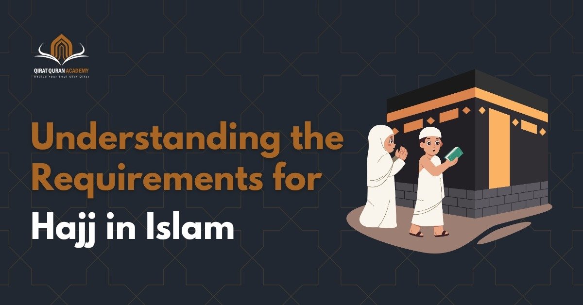requirements for hajj in islam